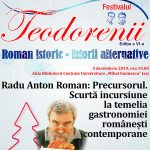 „Radu Anton Roman: Precursorul. Scurtă incursiune la temelia gastronomiei românești contemporane”